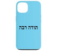 Todah Rabah Thank You Very Much en hébreu Coque pour iPhone 13