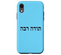 Todah Rabah Thank You Very Much en hébreu Coque pour iPhone XR