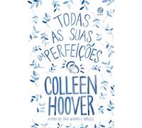 Todas as suas (im)perfeições