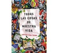 Todas Las Cosas De Nuestra Vida Sok - Yong, Hwang (Auteur)