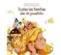 Todas las familias de mi pueblo / All The Families Of My Town
