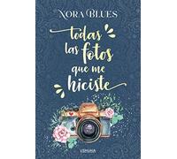 Todas Las Fotos Que Me Hiciste