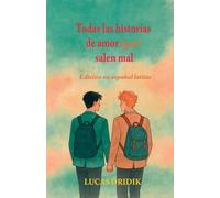 Todas las historias de amor (gay) salen mal