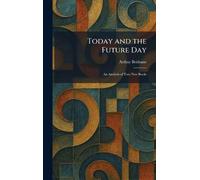 Today and the Future Day: An Analysis of Two New Books