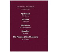 Apollonius, or the Future of Psychical Research Socrates, or the Emancipation of Mankind Morpheus, or the Future of Sleep Sisyphus, or the Limits of Psychology The Passing of Phantoms, Today and Tomor