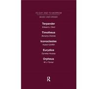 Today and Tomorrow Volume 24 Music and Drama by Dobree Dent Hardcover Book Dobree G. Dent (Auteur)