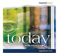 Today - Brian Doerksen Import edition (2004) Audio CD