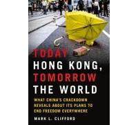 Today Hong Kong, Tomorrow The World
