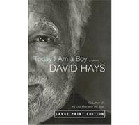 Today I Am a Boy David Hays (Auteur)
