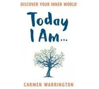 Today I am... - [Version Originale] Carmen Warrington (Auteur)