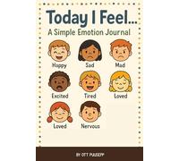 Today I Feel… A Simple Emotion Journal