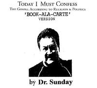 Today I Must Confess