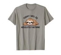 Today I Will Do Absolutely Nothing Funny Citation Paresseux T-Shirt