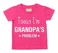 Today I'm Grandpa's Problème T-shirt Bébé Tout-petit Enfants disponible en tailles 0-6 Months pour 14-15 Ans Diverses Couleurs Disponibles - Rose, 7-8 Years