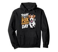 Today is a Fox Terrier Day Cute Puppy Cartoon Dog Race Sweat à Capuche