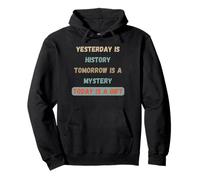 Today is a Spiritual Inspirational Citation Design for Life Sweat à Capuche