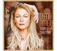 Leann Rimes - Today is Christmas [Import]