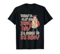 Today Is Slap An Idiot Day I'm Going To Be Busy --- T-Shirt