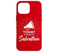 Today is The Day of Salvation 2 Cor. 6:2 Evangelism Gospel Coque pour iPhone 16 Pro Max