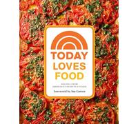 Today Loves Food: Recipes from America’s Favorite Kitchen