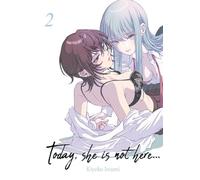 Today, She is not here... - Tome 02