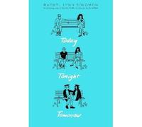 Today Tonight Tomorrow - Rachel Lynn Solomon - Simon Schuster Uk - Poche - Roman