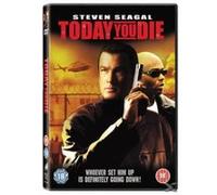 Today You Die