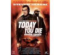 Today You Die - Double Riposte