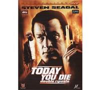 Today you die DVD E
