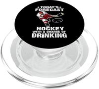 Today's Forecast Hockey with A Chance of Drkinking Beer PopSockets PopGrip pour MagSafe