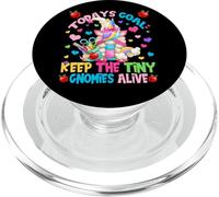 Todays Goal Keep The Tiny Gnomies Alive for Unicorn Teacher PopSockets PopGrip pour MagSafe