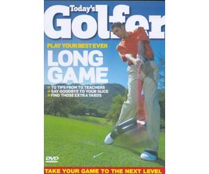 Today's Golfer: Play Your Best Ever Long Game