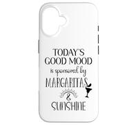 Today's Good Mood is Sponsored by Margaritas and Sunshine Coque pour iPhone 16