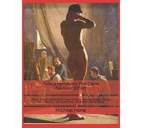 Today's Homoerotic Film Giants Full-Color Edition: Jeremy Bilding - Gabriel Clark - Brent Corrigan - Darius Ferdynand -Woody Fox - Allen King - Danny Sommers - Jeff Stryker - Donny Wright