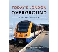 Today's London Overground: A Pictorial Overview