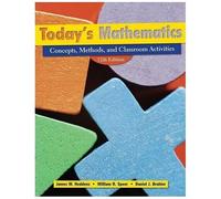 Today's Mathematics, (Shrinkwrapped With Cd Inside Envelop Inside Front Cover Of Text): Concepts, Methods, And Classroom Activities