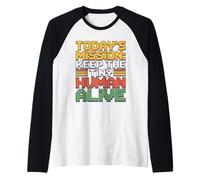 Today's Mission Keep The Tiny Humans Alive Manche Raglan