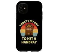 Today's My Day To Hit A Handpay Slot Machine Gambling Lover Coque pour iPhone 11
