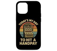 Today's My Day to Hit A Handpay Slot Machine Gambling Lover Coque pour iPhone 12/12 Pro