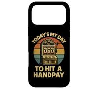 Today's My Day to Hit A Handpay Slot Machine Gambling Lover Coque pour iPhone 17 Pro Max