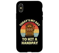 Today's My Day To Hit A Handpay Slot Machine Gambling Lover Coque pour iPhone X/XS