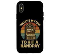 Today's My Day to Hit A Handpay Slot Machine Gambling Lover Coque pour iPhone X/XS