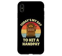Today's My Day To Hit A Handpay Slot Machine Gambling Lover Coque pour iPhone XS Max