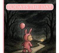 Todays the Day