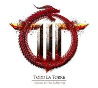 TODD LA TORRE - REJOICE IN THE SUFFERING - CD - E72z