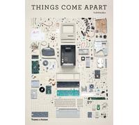 Todd McLellan Things Come Apart (Hardback) /anglais