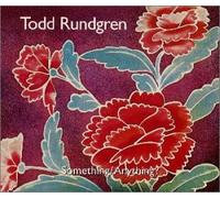Todd Rundgren - Something / Anything