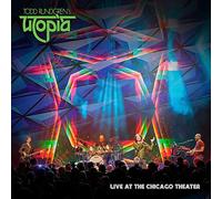 Todd Rundgren's Utopia - Live At The Chicago Theatre