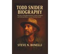 Todd Snider Biography: The Story of His Musical Journey, Creative Evolution, and Enduring Influence Across American Sounds.
