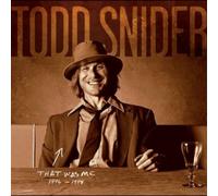 Todd Snider - That Was Me: The Best of Todd Snider 1994-1998